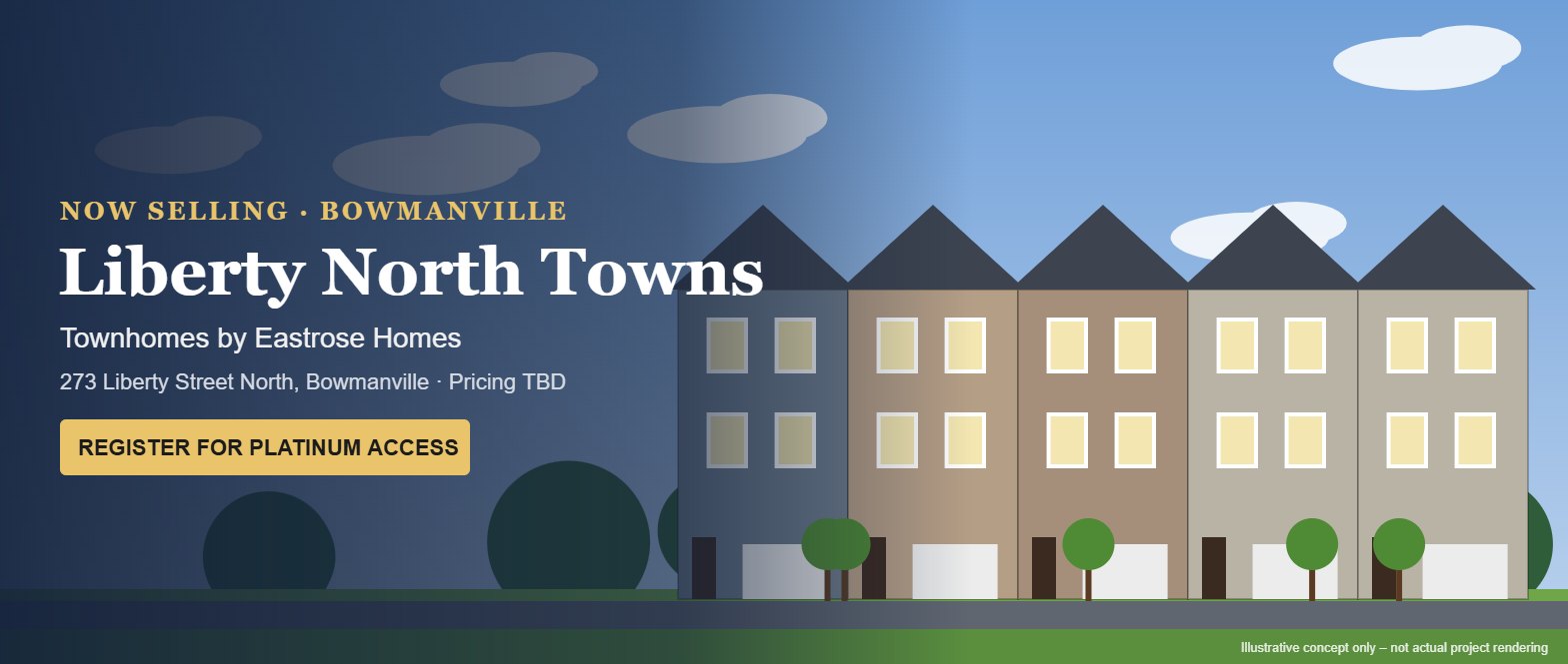 Liberty North Towns Bowmanville